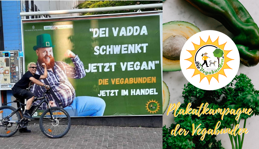 Plakatkampagne der Vegabunden – Dei Vadda schwenkt jetzt vegan
